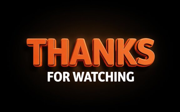 3 d orange thanks for watching text on a dark background