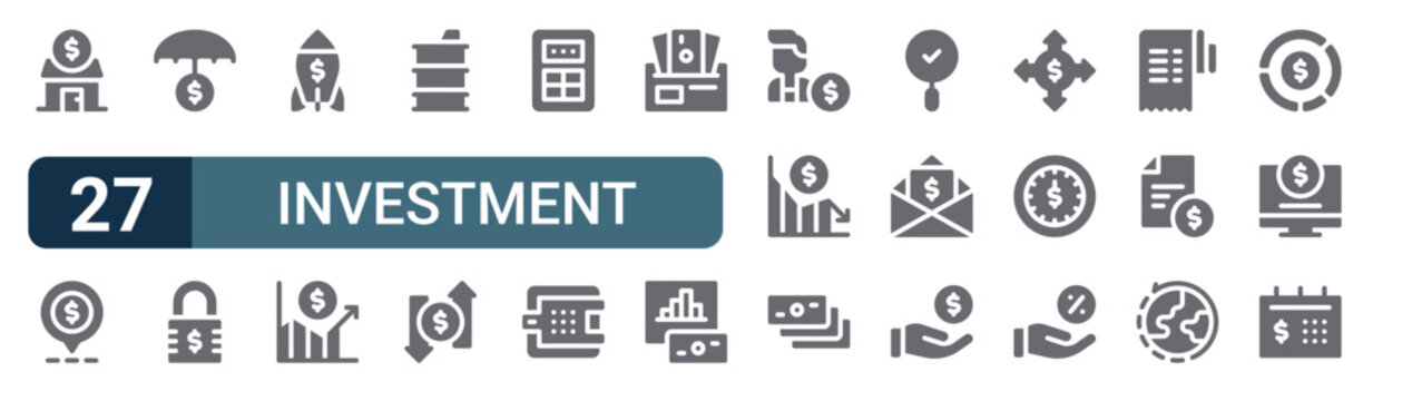 Set of 27 filled Investment icons including home, placeholder, investment insurance, padlock, launch. Solid vector glyph illustration