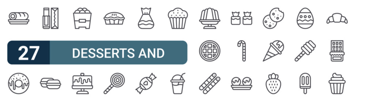 Pack of 27 linear Desserts and Candies web icons such as roll cake, donut, chewing gum, aroon, fritter. Editable vector stroke symbols