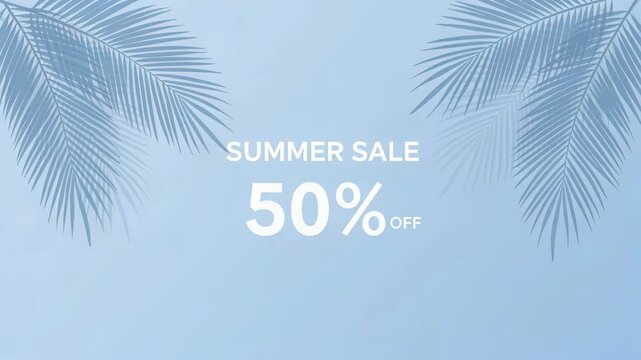 Summer Sale 50% Off with Palm Fronds