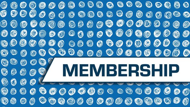 Membership Blue Dots Scribble Blinking Background Text 