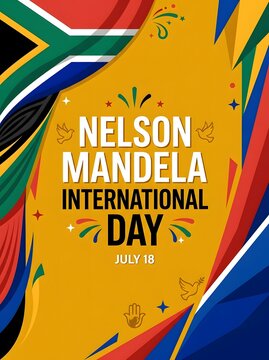 Vibrant vertical poster for Nelson Mandela International Day featuring festive abstract elements, South African flag ribbons, and the date July 18 on a yellow backdrop.