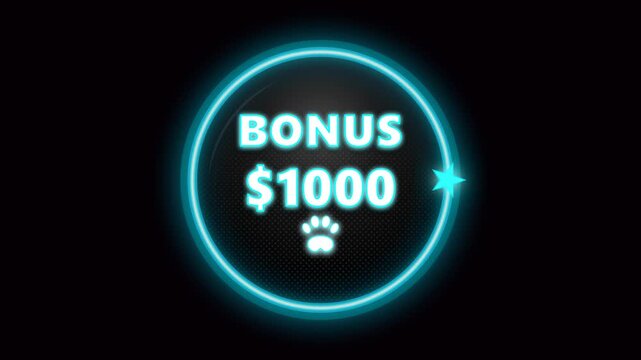 Neon glowing cyan BONUS $1000 paw print badge pulsing with light flare on dark spherical textured background