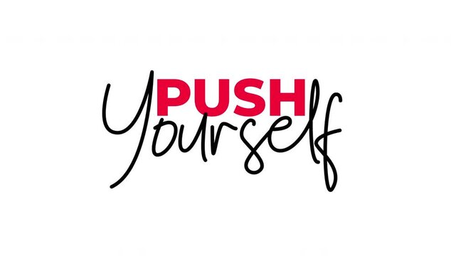 Push Yourself mixed typography text animation, bold red uppercase and cursive black script on white, motivational fitness quote for social media stories and reels.