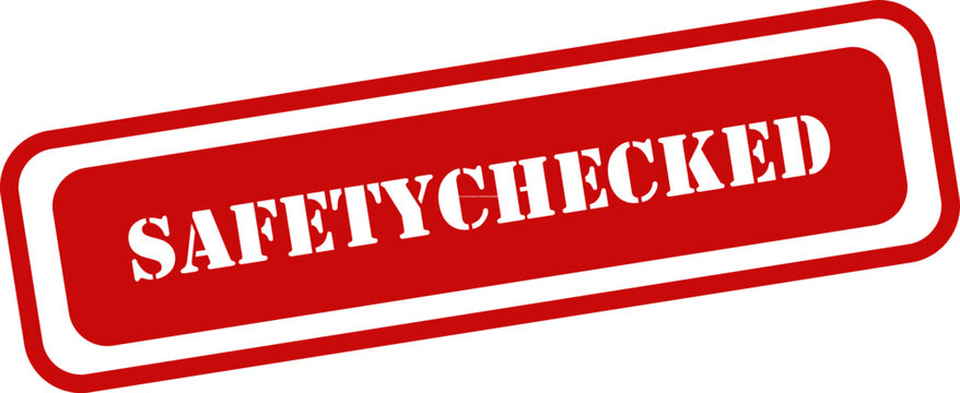 Safety checked stamp illustration red rectangle with white border and bold text on white background