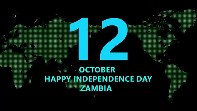 Zambia Independence Day October 12th World Map Dotted Green and Blue Text global
