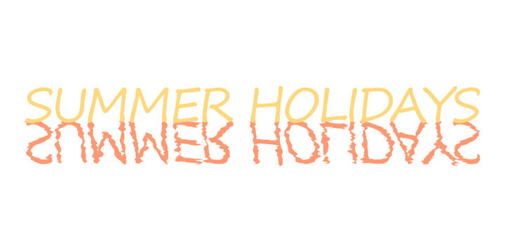 Summer text type with a reflection in the water. Summer vibes quote