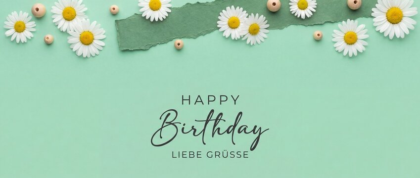 German Happy Birthday greeting card with white daisies, wooden beads, and torn paper on green background banner. Liebe Gr&uuml;sse wishes for celebration, spring floral design template.