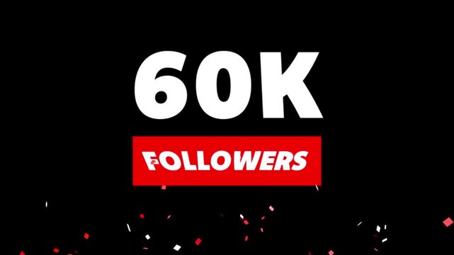 Congratulations Social media 60k followers counting notification icon animation on alpha channel.