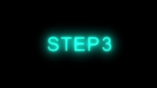 Animated glowing flickering neon inscription Step 3. neon step 3 text animation. Neon number display step 3 concept.
