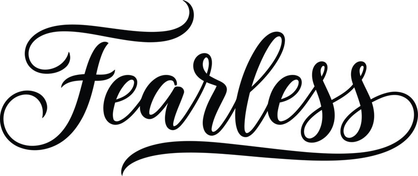 Fearless typography design on transparent background inspirational quote