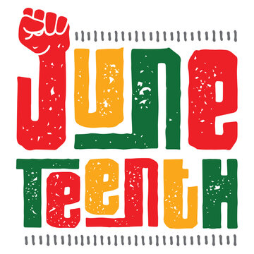 Juneteenth Typographic Text Design with Raised Fist Icon in Pan African Colors