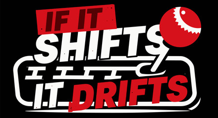 Obraz premium Gear, shift, drift, transmission, mechanical vector illustration, automotive phrase