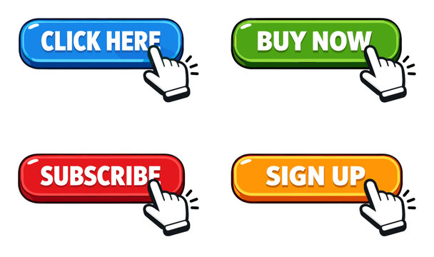 Four colorful web buttons for digital marketing. Clicking and interaction concepts with signup, buy now, subscribe, click here