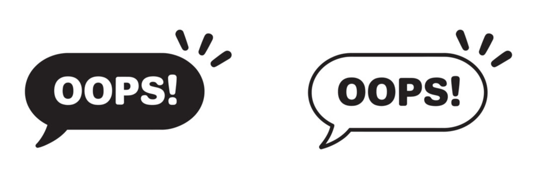Oops speech bubble vector icons set, mistake alert dialogue icons for messaging, customer support and interface communication concepts
