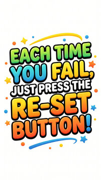 Motivational reset button message with colorful confetti background and bold typography