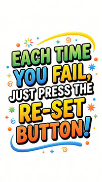 Motivational reset button graphic with inspirational failure quote on bright background