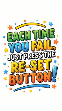 Motivational reset button graphic with inspirational failure quote on bright background