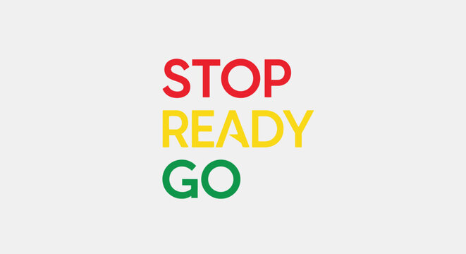 Traffic Light Concept Typography with Stop Ready and Go Text.
