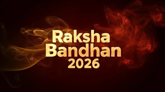 Raksha Bandhan 2026 text with golden 3d letters and orange smoke on dark backgrounds