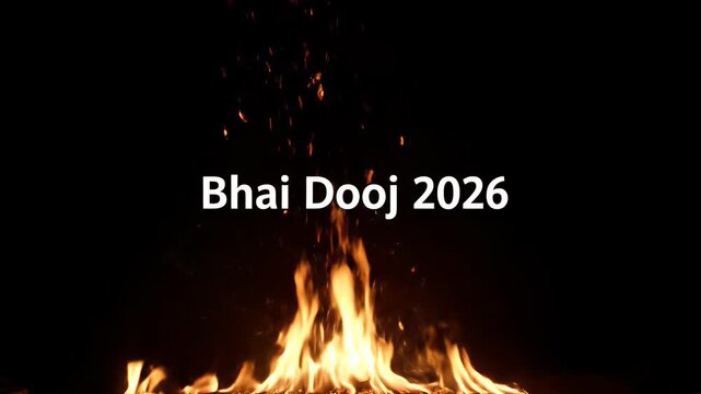 Bhai Dooj 2026 text animation with burning fire flames and sparks on a black background