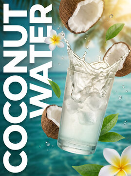 Refreshing coconut water splashes in glass, ice, halved coconuts, leaves, plumeria flowers