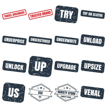Travel Document, Trusted Brand, Try, Try On Clothes, Underprice, Understored, Underwrite, Unload, Unlock, Up, Upgrade, Upsize, Us, Use, Variety Store and Venal Vintage Grunge Rubber Stamp Collection