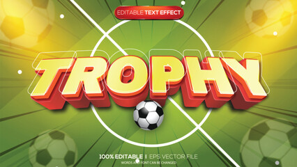 3d text effect football trophy theme © Ardhy
