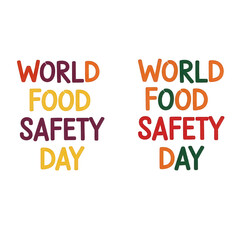 Obraz premium World Food Safety Day transparent background colorful text