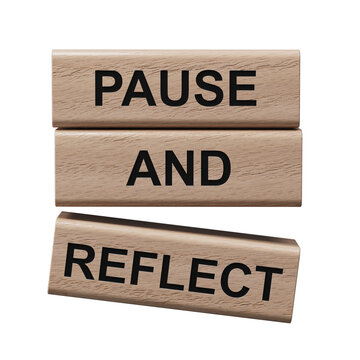 Pause and Reflect symbol. Concept words Pause and Reflect on wooden blocks.Business and Pause and Reflect concept. Copy space.Supports PNG files with transparent backgrounds.