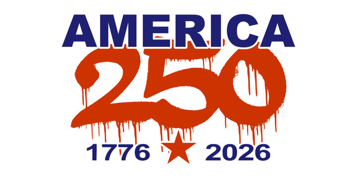 America 250 anniversary graffiti element displaying creative red dripping spray paint font typography text layout for patriotic United States Independence Day festival poster asset clip art.
