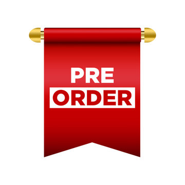 Pre Order label Red Ribbon Flag Banner Vector. Advance Booking Label for E-commerce, Online Shop, and New Product Launch Campaign