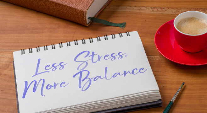 A Notepad on a desk - Less Stress, More Balance