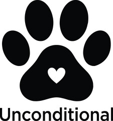 Fototapeta premium Unconditional pet love vector typography design. Minimalist dog or cat paw print silhouette with a heart shape inside isolated on white background.