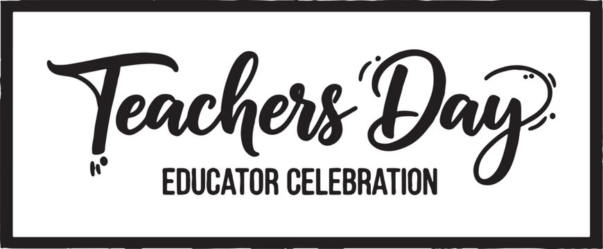 Teachers day educator celebration text with thank you educator celebration appreciation education learning knowledge greeting teaching professor instructor dedication recognition