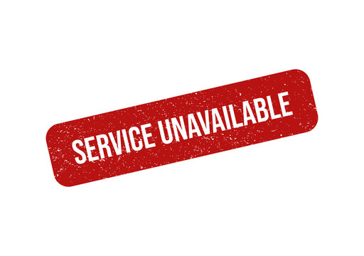Red grunge rubber stamp with the text service unavailable on it