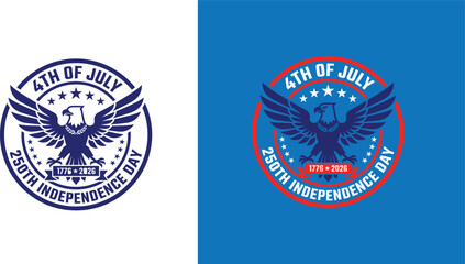 Naklejka premium 250th Independence Day Eagle Circle Badge