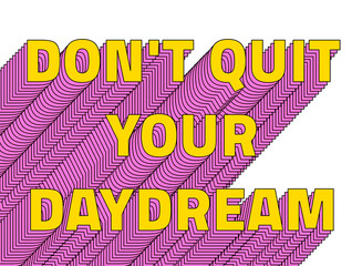 Obraz premium Png Don't quit your dream layered text typography retro word