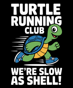 Turtle Running Club Funny Turtle Lovers