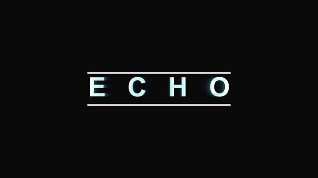 Stylish Glitch Typography Animation of the Word ECHO with Chromatic Aberration Effect on a Minimalist Black Background