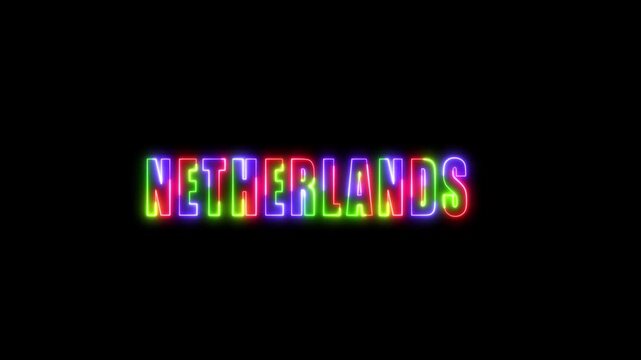 Netherlands neon sign with colorful glowing letters on black background