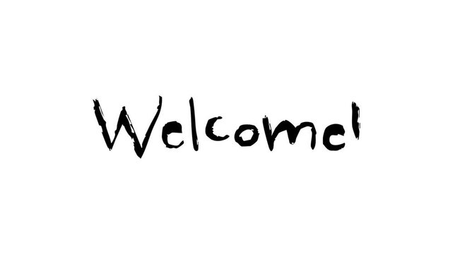 Hand drawn creepy welcome text animation on black background