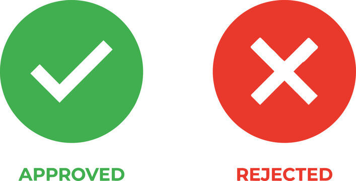 Green check mark and red cross sign icons for approved and rejected choices