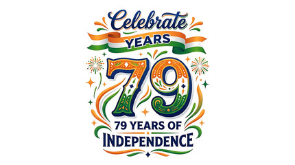 Obraz premium Vibrant and festive graphic celebrating 79 years of independence with lively colors and energetic design elements