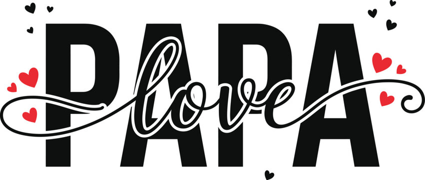 Father's Day Vector Design Bundle: Dad Typography, Daddy Daughter Fist Bump, Papa Love Quote, Best Dad Silhouette, Father's Day Shirt and Mug Graphic, Dad SVG Cut File