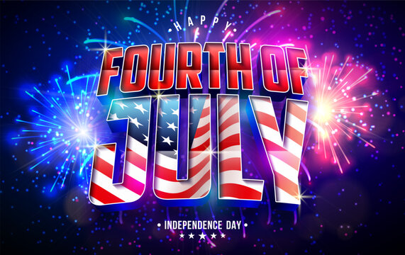 Fourth of July Independence Day of the USA Vector Illustration with American Flag in 3d Typography Lettering and Shiny Fireworks on Night Sky Background. 4th of July National 1776 Celebration Holiday