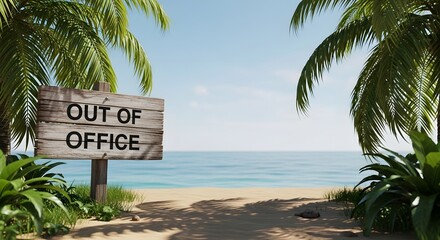 Naklejka premium Wooden Out of Office sign between tropical palm trees. Vacation travel and summer holiday concept. Rustic sign hanging on a beach with ocean and sand background