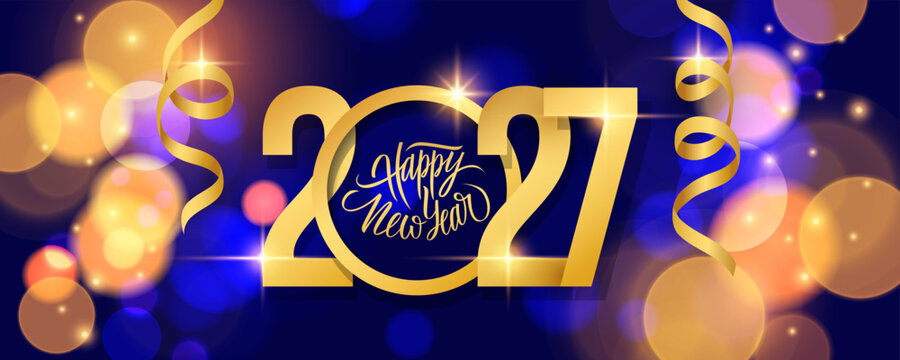 2027 Happy New Year holiday banner. New Year's Eve. Hand lettering greetings. Gold ribbons and bright blurred bokeh lights. Vector illustration.