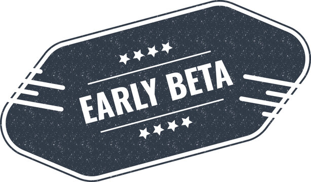 A vintage style early beta sign designed as an isolated emblem for software development and testing