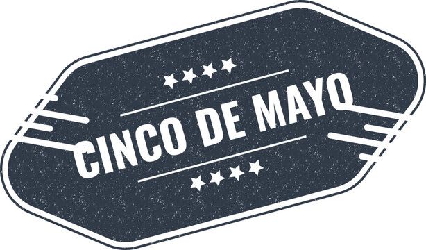 Cinco de mayo festival celebration badge sign with white decorative text on a dark distressed frame